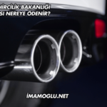 Çevre ve Şehircilik Bakanlığı Egzoz Cezası Nereye Ödenir?