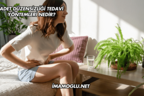 Adet Düzensizliği Tedavi Yöntemleri Nedir?
