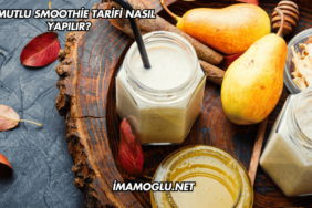 Armutlu Smoothie Tarifi Nasıl Yapılır?