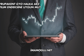Avrupakent GYO Halka Arz Katılım Endeksine Uygun mu?