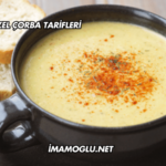 Bebeklere Özel Çorba Tarifleri