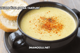 Bebeklere Özel Çorba Tarifleri