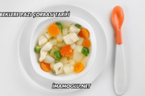 Bebeklere Pazı Çorbası Tarifi