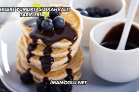 Bebeklere Yumurtasız Kahvaltı Tarifleri