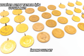 Cumhuriyet Altını Yatırım İçin Uygun mu?