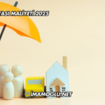 DASK Sigortası Maliyeti 2025