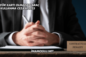 Şoför Kartı Olmadan Araç Kullanma Cezası 2025