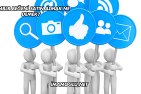 Tumblr Beğeni Satın Almak Ne Demek?