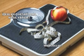 İdeal Kilo Hesaplama Nasıl Yapılır?