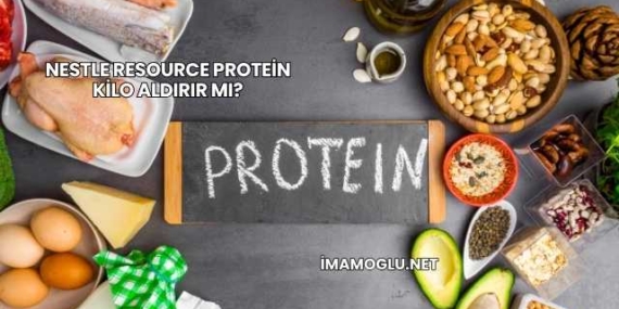 Nestle Resource Protein Kilo Aldırır mı?