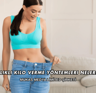 Sağlıklı Kilo Verme Yöntemleri Nelerdir?
